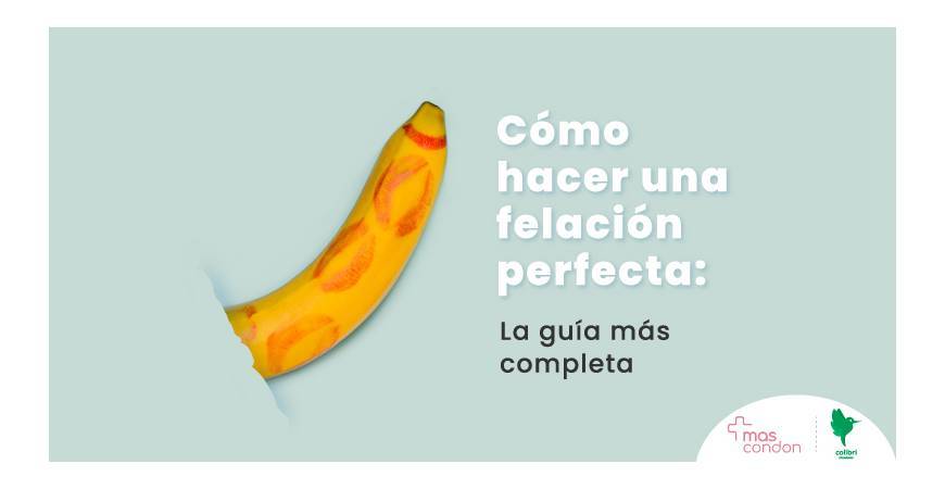 Cómo hacer una felación perfecta: la guía más completa