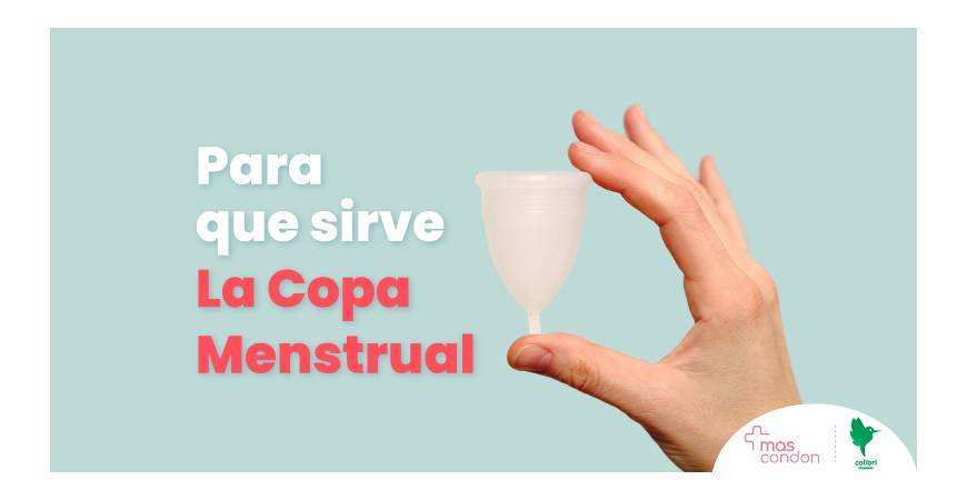 PARA QUE SIRVE LA COPA MENSTRUAL