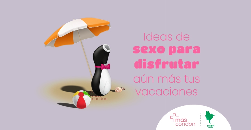 Ideas de sexo para disfrutar aún más tus vacaciones