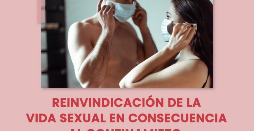 ¿Cómo esta cambiando la actividad sexual durante el confinamiento?