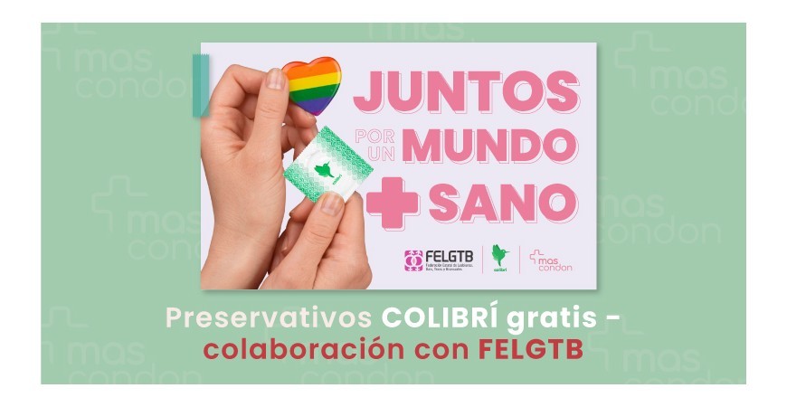 PRESERVATIVOS GRATIS - COLABORACIÓN CON FELGTB -